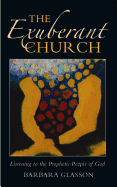 The Exuberant Church: Listening to the Prophetic People of God