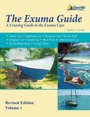 The Exuma Guide - Pavlidis, Stephen J