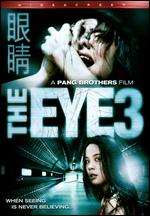 The Eye 3 - Danny Pang; Oxide Pang Chun