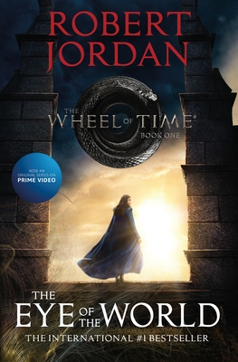 The Eye of the World: Book One of the Wheel of Time - Jordan, Robert