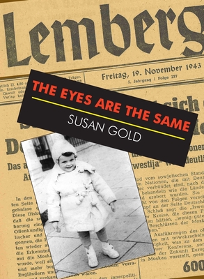 The Eyes Are The Same - Gold, Susan