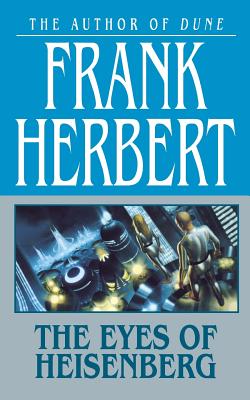 The Eyes of Heisenberg - Herbert, Frank