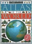 The Eyewitness Atlas of the World