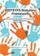 The EYFS Statutory Framework, Outcomes & Development Matters