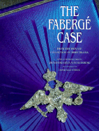 The Faberge Case: From the Private Collection of John Traina