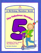 The Fabulous Number 5: Amazing Facts about the Number Five
