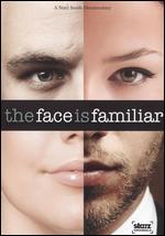 The Face Is Familiar - Kevin Burns
