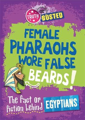 The Fact or Fiction Behind the Egyptians - Hachette Children's Books