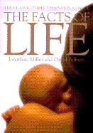 The Facts of Life: Revised Edition - Miller, Jonathan, Sir, and Pelham, David, and Miller, Karen