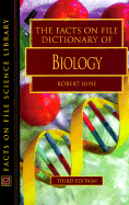 The Facts on File Dictionary of Biology - Hine, Robert C (Editor)