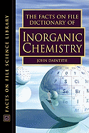The Facts on File Dictionary of Inorganic Chemistry