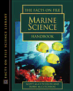 The Facts on File Marine Science Handbook - McCutcheon, Scott, and McCutcheon, Bobbi