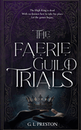 The Faerie Guild Trials