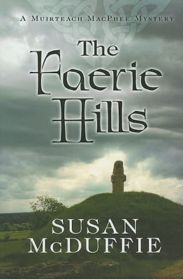 The Faerie Hills - McDuffie, Susan