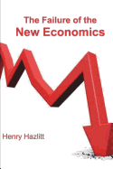 The Failure of the New Economics