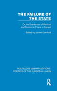 The Failure of the State: On the Distribution of Political and Economic Power in Europe