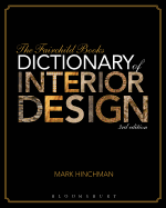The Fairchild Books Dictionary of Interior Design