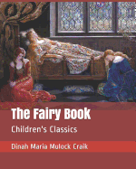 The Fairy Book: Children's Classics