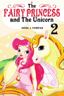 The Fairy Princess and The Unicorn Book 2