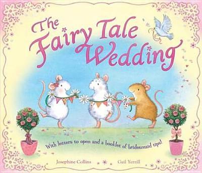 The Fairy Tale Wedding - Yerrill, Gail