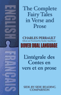 The Fairy Tales in Verse and prose/Les Contes en Vers et en Prose: A Dual-Language Book