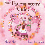 The Fairyspotters Guide - Clibbon, Meg