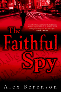 The Faithful Spy - Berenson, Alex