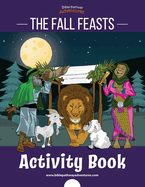 The Fall Feasts Activity Book