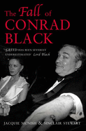 The Fall of Conrad Black