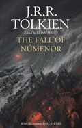 The Fall of Nmenor: And Other Tales from the Second Age of Middle-Earth