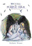 THE Fall of Purple Star: Faith and Courage
