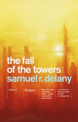 The Fall of the Towers - Delany, Samuel R