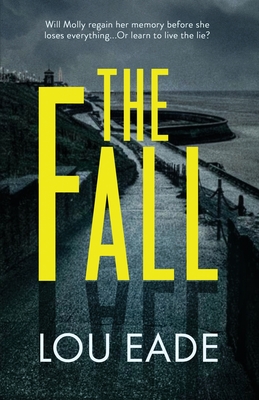 The Fall - Eade, Lou