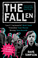 The Fallen: Life in and Out of Britain's Most Insane Group