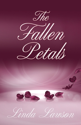 The Fallen Petals - Lawson, Linda