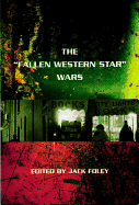 The "Fallen Western Star" Wars: A Debate about Literary California
