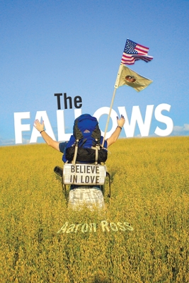 The Fallows: Believe in Love - Ross, Aaron
