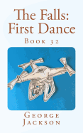 The Falls: First Dance: Book 32
