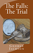 The Falls: The Trial