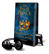 The False Prince - Nielsen, Jennifer A, and McWade, Charlie (Read by)