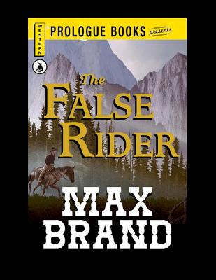 The False Rider - Brand, Max