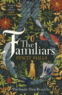 The Familiars: The dark, captivating Sunday Times bestseller and original break-out witch-lit novel