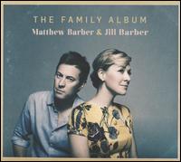The Family Album - Matthew Barber & Jill Barber