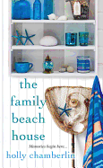 The Family Beach House