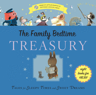 The Family Bedtime Treasury with CD: Tales for Sleepy Times and Sweet Dreams