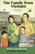 The Family from Vietnam: Vietnamese Americans: A Story Based on Real History