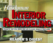 The Family Handyman: Interior Remodelling