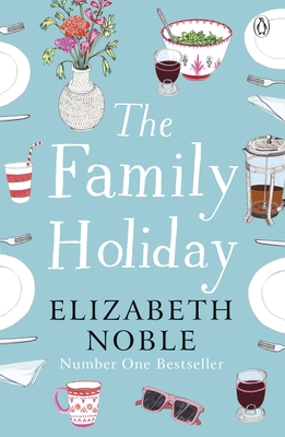 The Family Holiday - Noble, Elizabeth