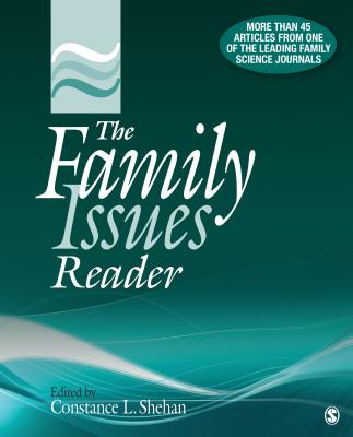 The Family Issues Reader - Shehan, Constance L (Editor)