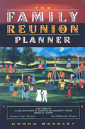 The Family Reunion Planner - Beasley, Donna